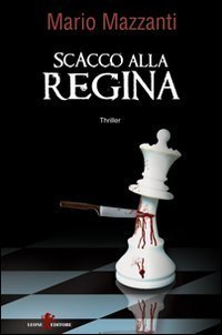 Seller image for Scacco alla regina for sale by Usatopoli libriusatierari