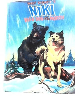 Seller image for Walt Disney's Niki Wild Dog of the North for sale by World of Rare Books
