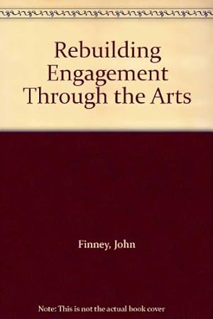 Imagen del vendedor de Rebuilding Engagement Through the Arts a la venta por WeBuyBooks