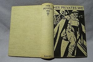 Imagen del vendedor de Her Privates We : With original loose jacket and inserts : First printing a la venta por PW Books