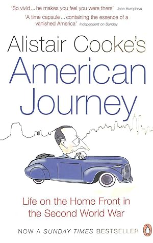 Seller image for Alistair Cooke's American Journey: Life on the Home Front in the Second World War for sale by M Godding Books Ltd