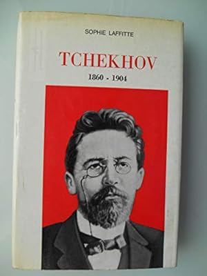 Imagen del vendedor de Sophie Laffitte. Tchekhov : 1860-1904 a la venta por Ammareal