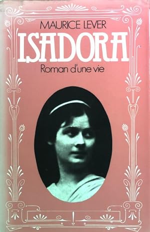 Bild des Verkufers fr Isadora - Maurice Lever zum Verkauf von Book Hmisphres