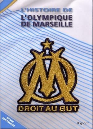 Seller image for L'histoire de l'olympique de Marseille nouvelle edition - Collectif for sale by Book Hmisphres