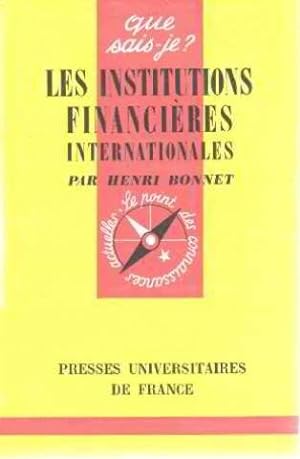 Seller image for Les institutions financieres internationales for sale by Ammareal