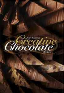 Seller image for John Slattery's Creative Chocolate for sale by GreatBookPricesUK