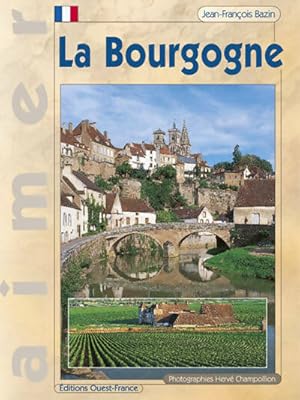 La Bourgogne - Jean-François Bazin