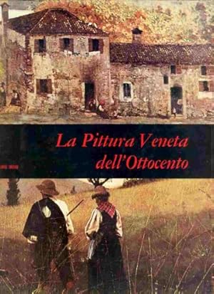 Bild des Verkufers fr La Pittura Veneta dell'Ottocento zum Verkauf von Ammareal