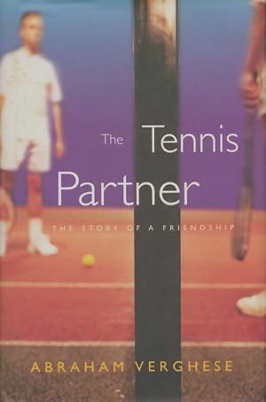 Imagen del vendedor de The tennis partner - Abraham Verghese a la venta por Book Hmisphres