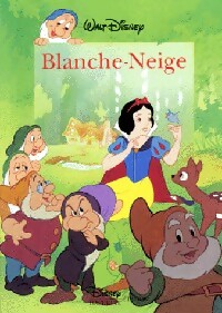 Image du vendeur pour Blanche-Neige et les sept Nains - Walt Disney mis en vente par Book Hmisphres