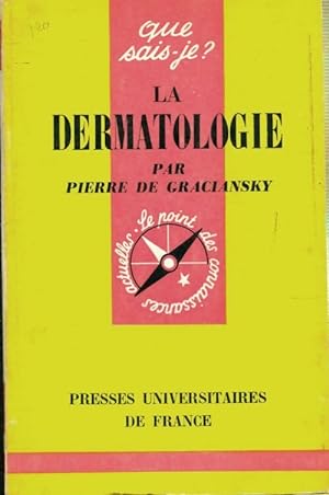 Seller image for La dermatologie - Pierre De Graciansky for sale by Book Hmisphres