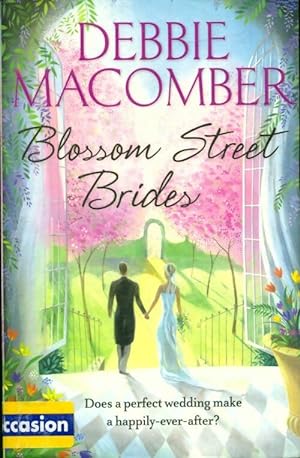Seller image for Blossom street brides - Debbie Macomber for sale by Book Hmisphres
