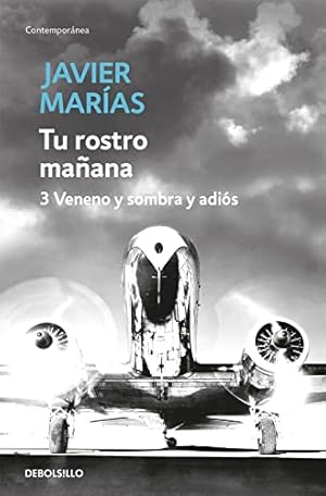 Imagen del vendedor de Tu rostro maana. 3 Veneno y sombra y adis. a la venta por La Librera, Iberoamerikan. Buchhandlung