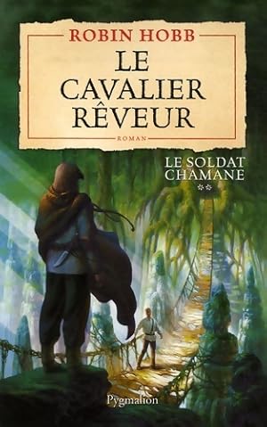 Image du vendeur pour Le cavalier r?veur - Robin Hobb mis en vente par Book Hmisphres