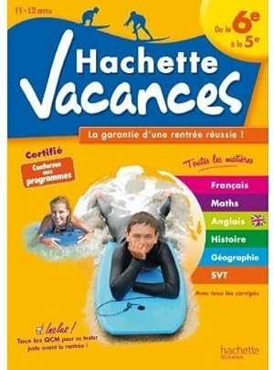 Image du vendeur pour Hachette vacances de la 6e ? la 5e - G?rard Caparros mis en vente par Book Hmisphres