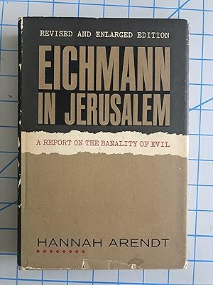 Image du vendeur pour Eichmann in Jerusalem: A Report on the Banality of Evil Revised and Enlarged Edition mis en vente par Mausoleum Books