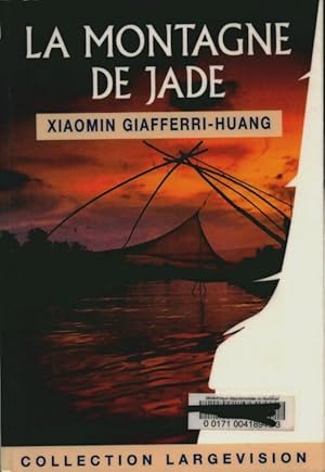 Seller image for La montagne de jade - Xiao min Giafferri-Huang for sale by Book Hmisphres