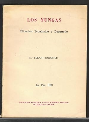 Yungas, Los: situación económica y desarrollo.