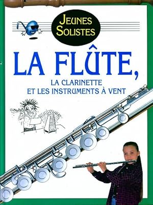 La fl te, la clarinette et les instruments   vent - Simon Walton