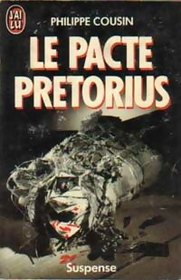 Seller image for Le pacte Pretorius - Philippe Cousin for sale by Book Hmisphres