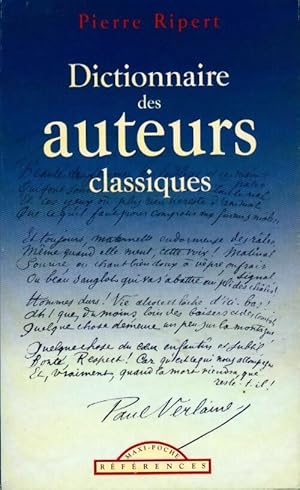 Dictionnaire des auteurs classiques - Pierre Ripert