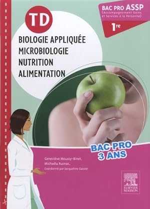 Image du vendeur pour Td bac pro assp biologie appliqu?e microbiologie nutrition alimentation 1re : Pilon partiel 15/2/16 - Genevi?ve Moussy-binet mis en vente par Book Hmisphres