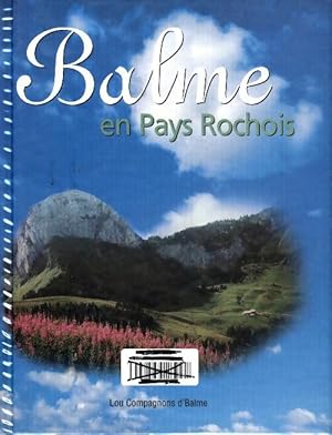 Balme en pays rochois : Balme dans son écrin de montagnes cou sous-dîne et la roche parnal - Lou ...