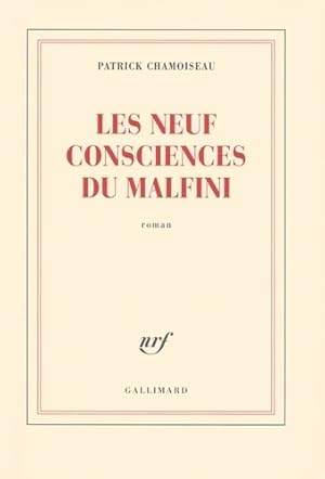 Les neuf consciences du malfini - Patrick Chamoiseau