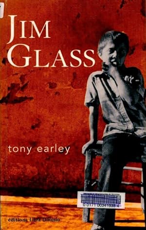 Image du vendeur pour Jim glass - Tony Earley mis en vente par Book Hmisphres