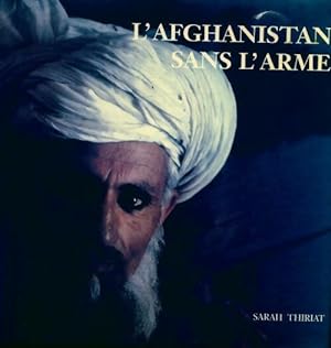 Image du vendeur pour L'Afghanistan sans armes - Collectif mis en vente par Book Hmisphres