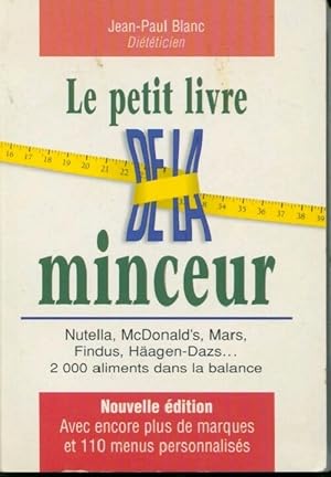 Le petit livre de la minceur - Jean-Paul Blanc