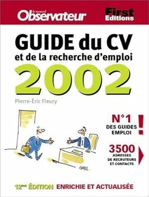 Seller image for Guide du CV et de la recherche d'emploi 2002 - Pierre-Eric Fleury for sale by Book Hmisphres