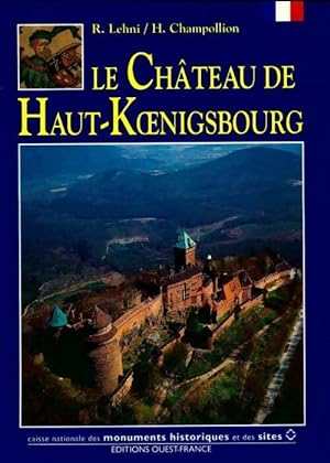 Immagine del venditore per Ch?teau du Haut-Koenigsbourg - Roger Lehni venduto da Book Hmisphres