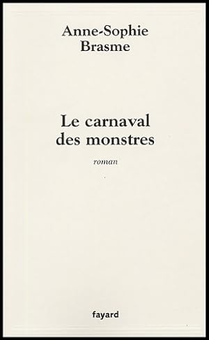 Immagine del venditore per Le carnaval des monstres - Anne-Sophie Brasme venduto da Book Hmisphres