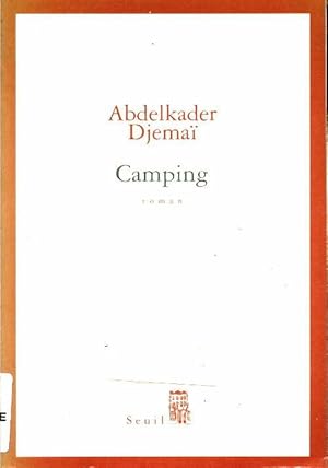 Image du vendeur pour Camping - Abdelkader Djemai mis en vente par Book Hmisphres
