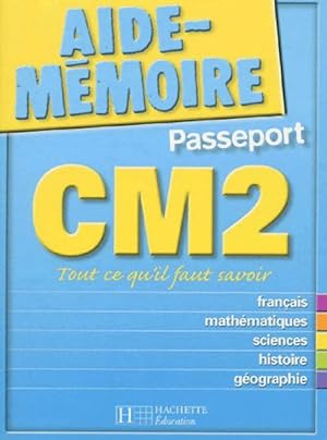 Aide-m?moire passeport CM2 - Collectif