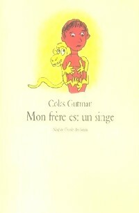 Bild des Verkufers fr Mon fr?re est un singe - Colas Gutman zum Verkauf von Book Hmisphres
