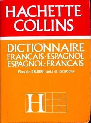 Dictionnaire Fran ais-Espagnol, Espagnol-Fran ais - Collectif ; Larousse