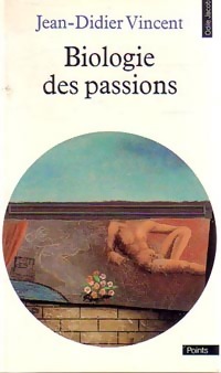 Image du vendeur pour Biologie des passions - Jean-Didier Vincent mis en vente par Book Hmisphres