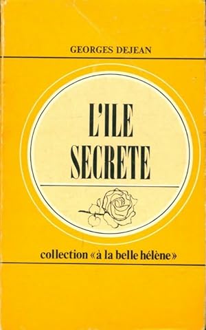 Seller image for L'?le secr?te - Georges Dejean for sale by Book Hmisphres