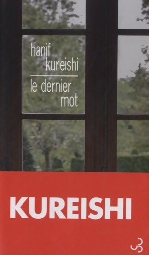 Bild des Verkufers fr Le dernier mot - Hanif Kureishi zum Verkauf von Book Hmisphres