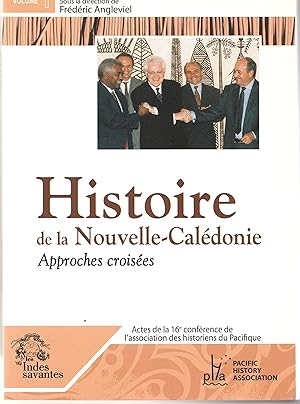 Seller image for Histoire de la Nouvelle-Caldonie. Approches croises for sale by Librairie Franoise Causse