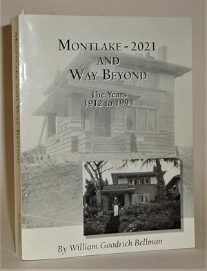 Seller image for Montlake - 2021 and Way Beyond: The Years 1912 to 1994 for sale by Azarat Books
