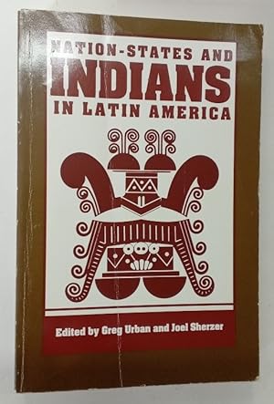 Nation-States and Indians in Latin America.