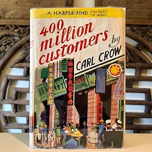 With Dust Jacket: Four Hundred Million Customers The Experiences - Some Happy, Some Sad of an Ame...