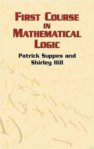 Immagine del venditore per First Course in Mathematical Logic venduto da GreatBookPrices