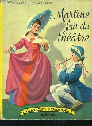 Bild des Verkufers fr Martine fait du theatre zum Verkauf von Le-Livre