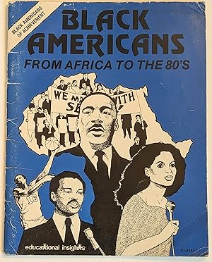 Bild des Verkufers fr Black Americans From Africa to the 80's zum Verkauf von Beauford's Books
