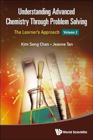 Seller image for Understanding Advanced Chemistry Through Problem Solving for sale by GreatBookPrices