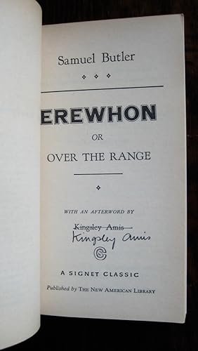 Erewhon, or Over the Range: [a novel]. With an afterword by Kingsley Amis. (A Signet Classic)